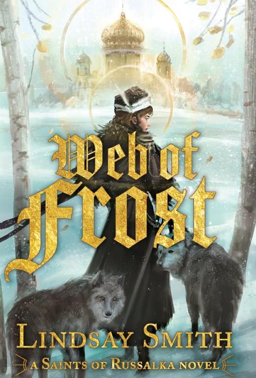 Web of Frost (1) (Saints of Russalka)