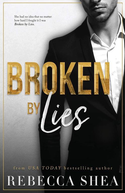 Broken by Lies (Bound and Broken)