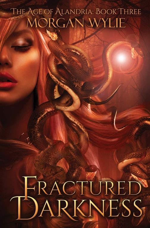 Fractured Darkness (The Age of Alandria: Book Three) (Volume 3)