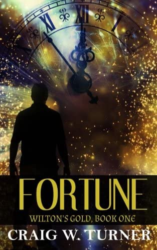 Wilton's Gold: Fortune (Volume 1)