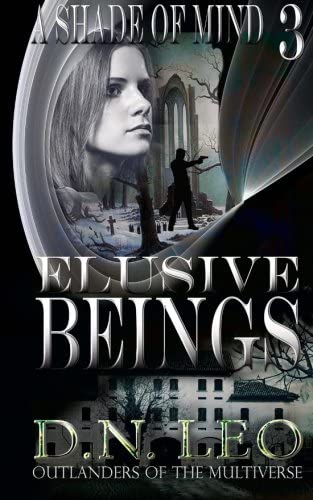 Elusive Beings (A Shade of Mind) (Volume 3)