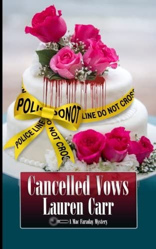 Cancelled Vows (A Mac Faraday Mystery) (Volume 11)