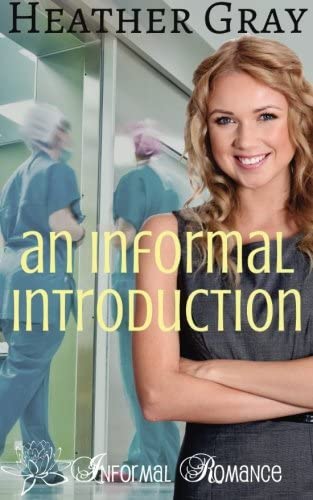 An Informal Introduction (Informal Romance) (Volume 3)