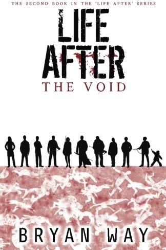 Life After: The Void (Volume 2)