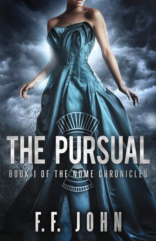 The Pursual: Book 1 of The Nome Chronicles (Volume 1)