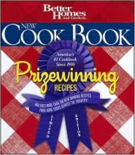 Better Homes and Gardens New Cook Book, Prizewinning Recipes Limited Edition