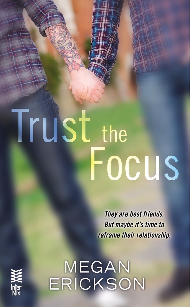 Trust the Focus--In Focus