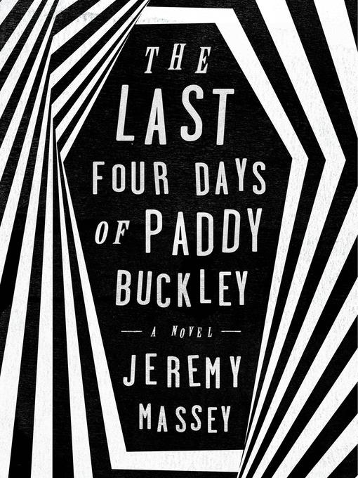 The Last Four Days of Paddy Buckley