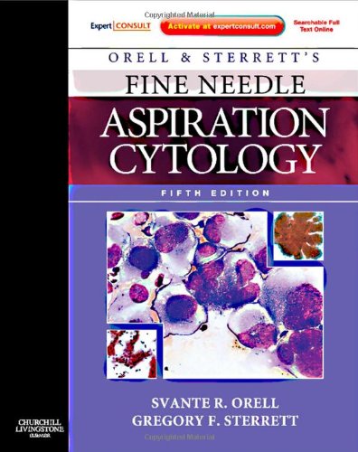 Orell &amp; Sterrett's Fine Needle Aspiration Cytology [With Access Code]