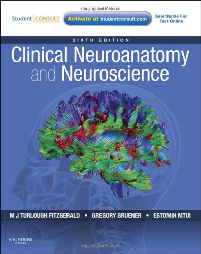Clinical Neuroanatomy and Neuroscience [With Web Access]