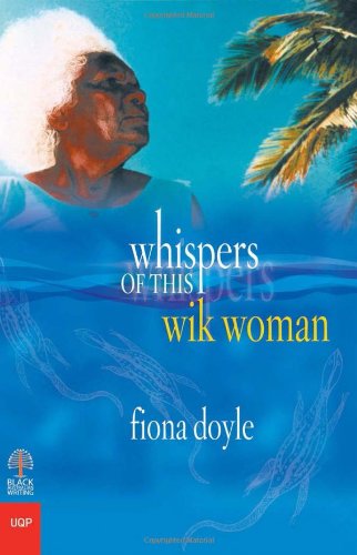 Whispers of This Wik Woman