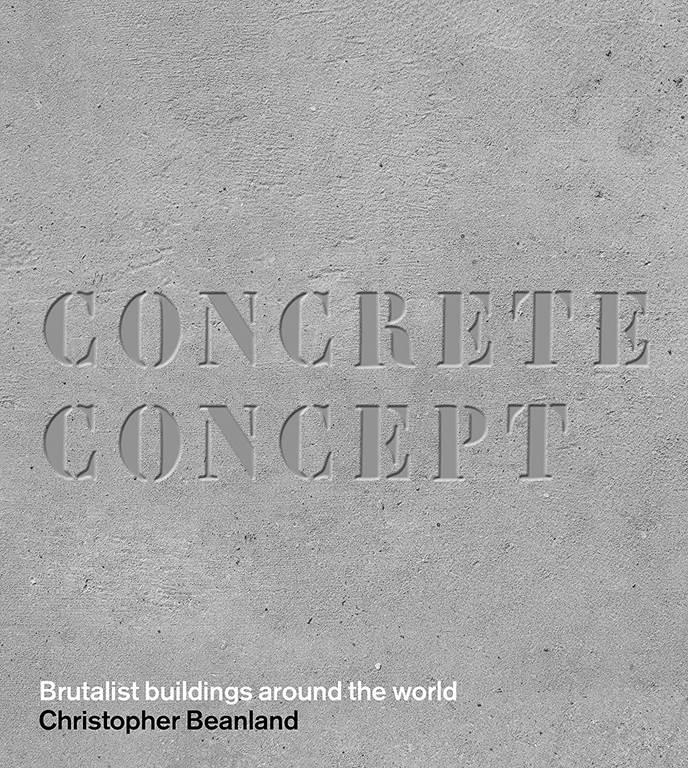 Concrete Concept: Brutalist buildings around the world