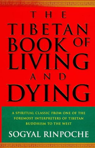 The Tibetan Book of Living and Dying