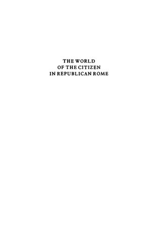 The World Of The Citizen In Republican Rome