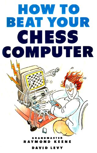 How to Beat Your Chess Computer