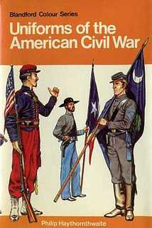 Uniforms of the American Civil War in colour, 1861-65