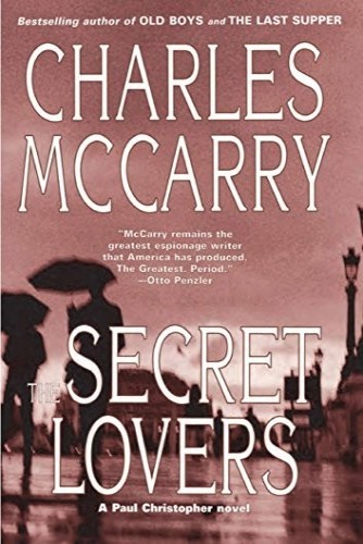The Secret Lovers. Charles McCarry