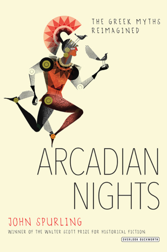 Arcadian nights : Greek myths reimagined