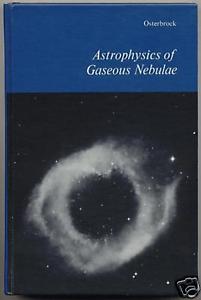 Astrophysics of gaseous nebulae (A Series of books in astronomy and astrophysics)