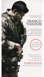 Francotirador - IE: La autobiograf&iacute;a del francotirador m&aacute;s l (Spanish Edition)