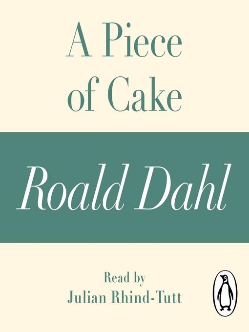 A Piece of Cake (A Roald Dahl Short Story)