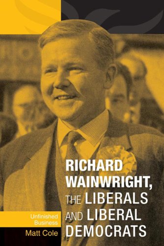 Richard Wainwright, the Liberals and Liberal Democrats