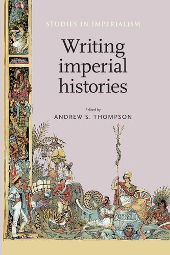 Writing imperial histories (Studies in Imperialism)