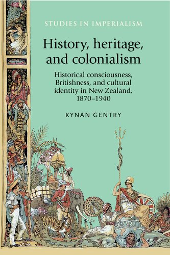 History, heritage, and colonialism