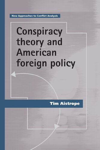 Conspiracy Theory and American Foreign Policy