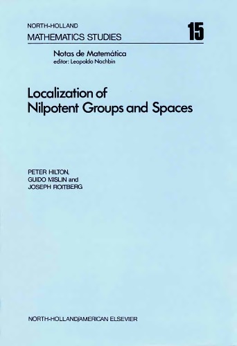 Localization of nilpotent groups and spaces