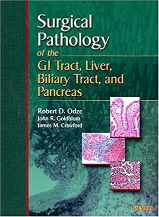 Surgical Pathology Of The Gi Tract, Liver, Biliary Tract, And Pancreas