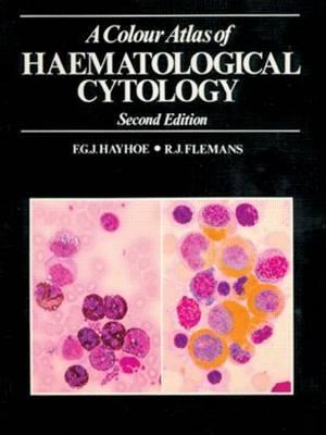 A Colour Atlas of Haematological Cytology