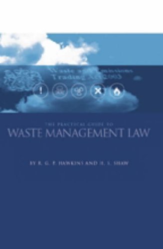 The Practical Guide To Waste Management Law