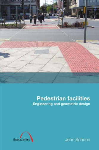 Pedestrian facilities : engineering and geometric design