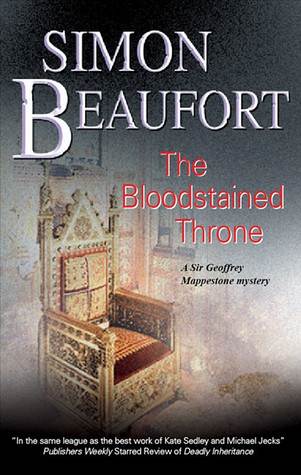 Bloodstained Throne (Sir Geoffrey Mappestone Mysteries, 7)