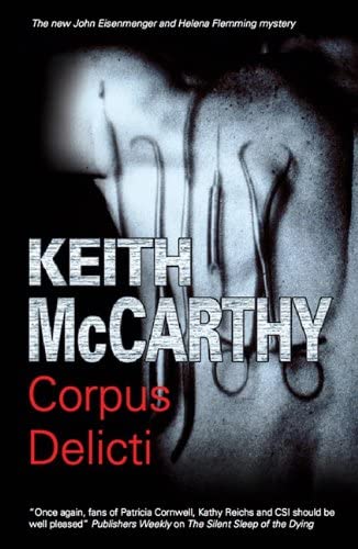 Corpus Delicti (Eisenmenger and Flemming Forensic Mystery)