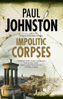 Impolitic Corpses (Quint Dalrymple mystery, 8)