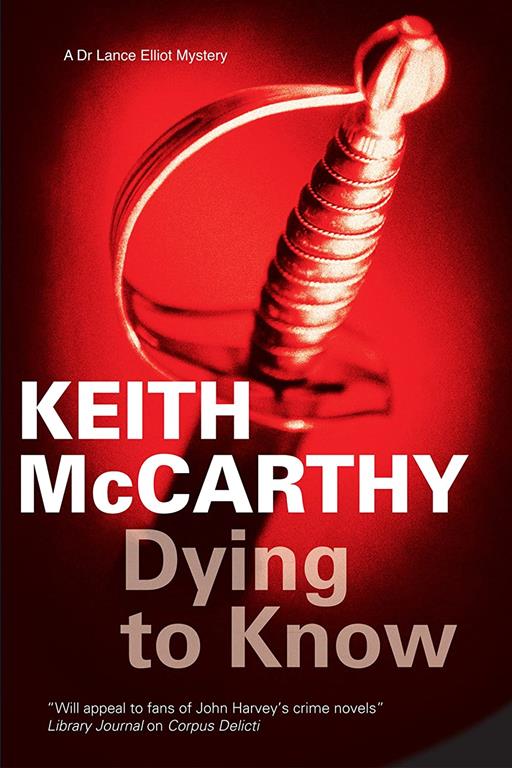 Dying to Know (A Lance Elliott Mystery, 2)