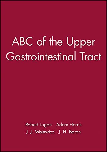 ABC of The Upper Gastrointestinal Tract