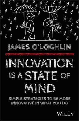 Innovation Is a State of Mind