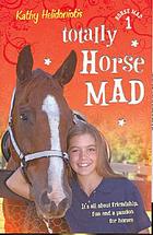 Totally Horse Mad (Horse Mad, 01)