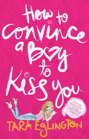 How to Convince a Boy to Kiss You