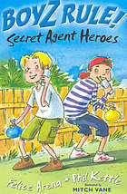 Boyz Rule 11: Secret Agent Heroes