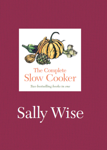 The Complete Slow Cooker