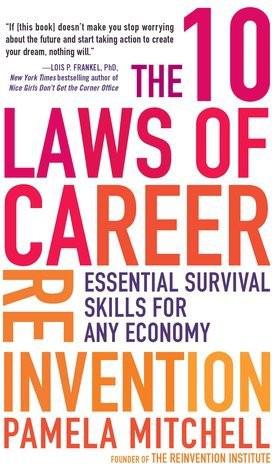 The 10 Laws of Career Reinvention