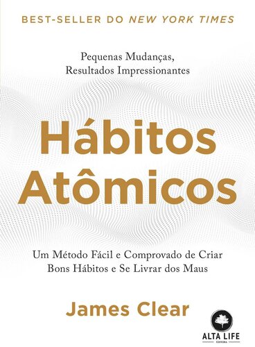 Atomic Habits: An Easy &amp; Proven Way to Build Good Habits &amp; Break Bad Ones