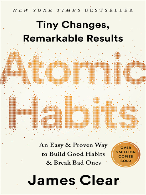 Atomic Habits: Tiny Changes, Remarkable Results