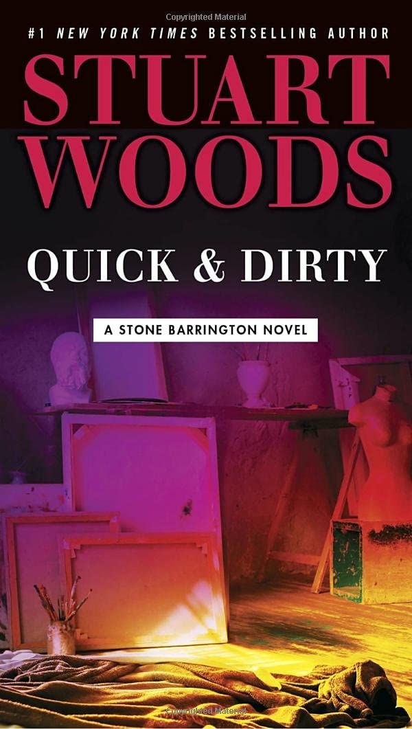 Quick &amp; Dirty (A Stone Barrington Novel)