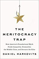 The Meritocracy Trap