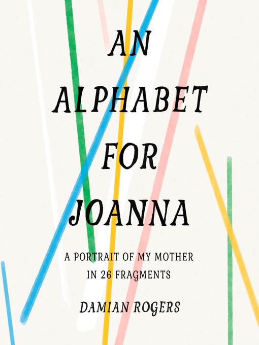 An Alphabet for Joanna